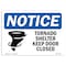 Signmission OSHA Notice, 5" Height, Tornado Shelter Keep Door Closed Sign With Symbol, 7" X 5", Landscape OS-NS-D-57-L-18698 - alternate 1